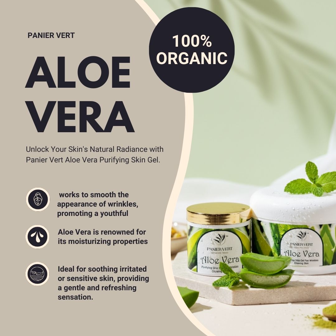 The Ultimate Glow: Panier Vert Aloe Vera Purifying Gel (100g/500g)
